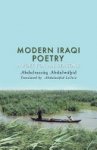 Abdulrazzaq Abdulwahid ,  ʻabd Al-Razzāq ʻabd Al-Wāḥid ,  ʻabd Al-Wāḥid Luʼluʼah - Modern Iraqi Poetry