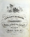 Belgien: - La plaint du pauvre. Romance publiée au profit des indigens de la ville de Bruges Belgien: - La plaint du pauvre. Romance publiée au profit des indigens de la ville de Bruges