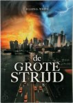 Ellen G. White - De Grote Strijd