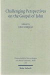 Lierman, John (ed.) - Challenging Perspectives on the Gospel of John