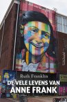 Ruth Franklin - De Vele Levens Van Anne Frank