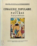 Em. Van Heurck, G.J. Boekenoogen - L' Imagerie Populaire des Pays-Bas Belgique-Hollande