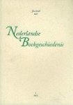 - Jaarboek voor Nederlandse boekgeschiedenis. - Jaarboek voor Nederlandse boekgeschiedenis.