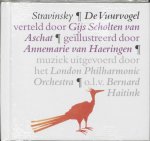 Igor Stravinsky 27180 - De vuurvogel verteld door Gijs Scholten van Aschat