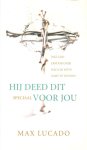 Lucado, Max - Hij deed dit speciaal voor jou