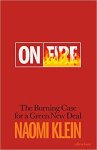 Naomi Klein - On Fire The (Burning) Case for a Green New Deal