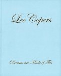 Hilde Teerlinck, Ory Dessau - Leo Copers Dreams are made of this