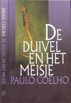 Coelho, Paulo   ..  Vertaling Piet Janssen   Omslagontwerp Nico Richter   en - De duivel en het meisje