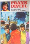 Lugt Arie van der, illustraties Manders Frans - Frank Distel Rechercheur Kobus Plat vermist