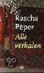 Rascha Peper - Alle verhalen