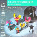  - ORIGAMI Spiraalvouwen - E. van der Ploeg - uitg. La Riviere & Voorhoeve