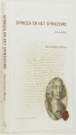 SPINOZA, B. DE, MOREAU, P.F. - Spinoza en het spinozisme. Een inleiding. Vertaald door J. Bartels.