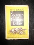 Colonel Scheltens - Souvenirs d'un Grognard Belge