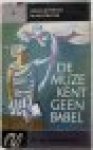 Voerman / Braasem - DE MUZE KENT GEEN BABEL