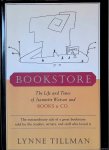 Tillman, Lynne - Bookstore: The Life and Times of Jeannette Watson and BOOKS & CO.