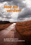 Ruerd Ruben, Lau Schulpen, Stefan Verwer - Hoe nu verder?
