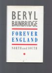 Bainbridge Beryl - Forever England, North and South.