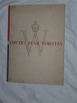 Holsboer, F. Th. - Vijftig jaar vorstin. Een overzicht in beeld van de regering van H.M. Koningin Wilhelmina met inleiding door F. Th. Holsboer.