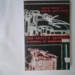 Monin, Lydia ; Gallimore, Andrew - The Devil's Gardens ; A History of Landmines