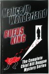 Rufus King 305715 - Malice in Wonderland