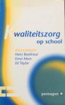 Boekhout, Hans / Ernst Marx / Ed Taylor - Kwaliteitszorg op school; discussienota naar aanleiding van een schoolzelfevaluatieproces in een Vrije School voor voortgezet onderwijs
