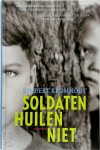 Rindert Kromhout 58649 - Soldaten huilen niet