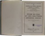 Duclaux J. - Etude de l'eau et des solutions azeartropisme, démixtion