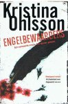 Ohlsson, Kristina - Engelbewaarders - een vermoorde vrouw, een duister geheim