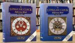 ROBEY, JOHN. - The Longcase Clock Reference Book -  Two Volume Set -  [ 2ND  EDITION FULLY REVISED & ENLARGED ]