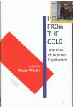 Westin, Peter(ed) - In From the Cold / The Rise of Russian Capitalism