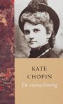 CHOPIN, Kate - De ontnuchtering