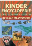Redactie - Kinderencyclopedie van de dierenwereld - in vraag en antwoord