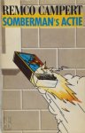 Remco Campert - Somberman's actie
