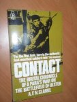 Clarke, A.F.N. - Contact. The brutal chronicle of a para`s war on the battlefied of Ulster