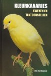 Mingeroet, Alois Van - Kleurkanaries kweken en tentoonstellen