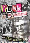 Jeannette Dekeukeleire, Harry Ruhé, Hugo Kaagman - Punk in Holland god shave the queen