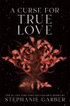 Stephanie Garber - (1) A Curse For True Love