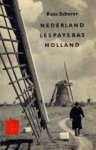 Scherer, Kees. - Hier is Nederland = Voici Nederland = Here is Nederland = Hier ist Nederland [Zwarte Beertjes, 262/263].