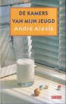Alexis, André - De Kamers van mijn Jeugd