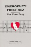 Tamara S. Shearer - Emergency First Aid for Your Dog
