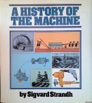 Strandh, Sigvard - A History of the Machine