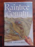 Lockridge, Jr., Ross - Raintree County (Rare! Original first Edition, first printing WITH DUSTJACKET!)