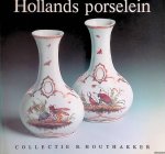 Cate, Menco ten (fotografie) - Hollands porcelein: collectie B. Houthakker