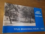 Titus Brandsmalyceum Oss - Jaarboekje 1968-1969 Titus Brandsmalyceum Oss