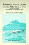 Webber, Bert and Margie - Battery Point Light and the Tidal Wave of 1964