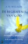 Wilson, A.N. - De begrafenis van God