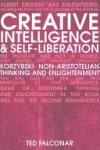 Ted Falconar - Creative Intelligence and Self-Liberation