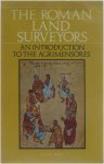 O.A.W. Dilke - Roman Land Surveyors - Introduction to the Agrimensores