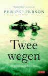 Per Petterson - Twee wegen