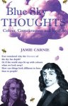 Carnie, Jamie - Blue Sky Thoughts / Colour, Consciousness and Reality